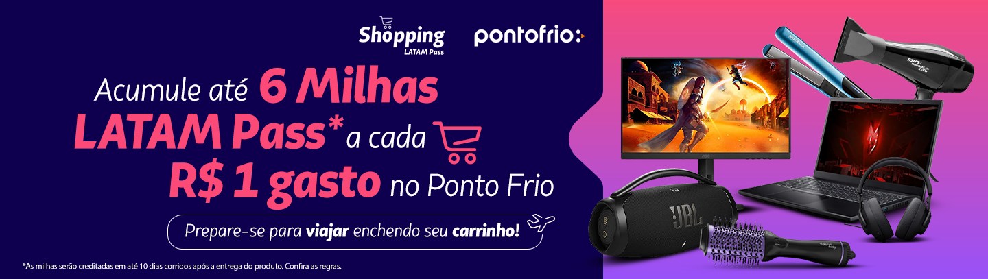 Ganhe até 6x1 - Ponto Frio