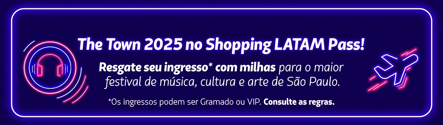 Ingressos The Town Milhas latam
